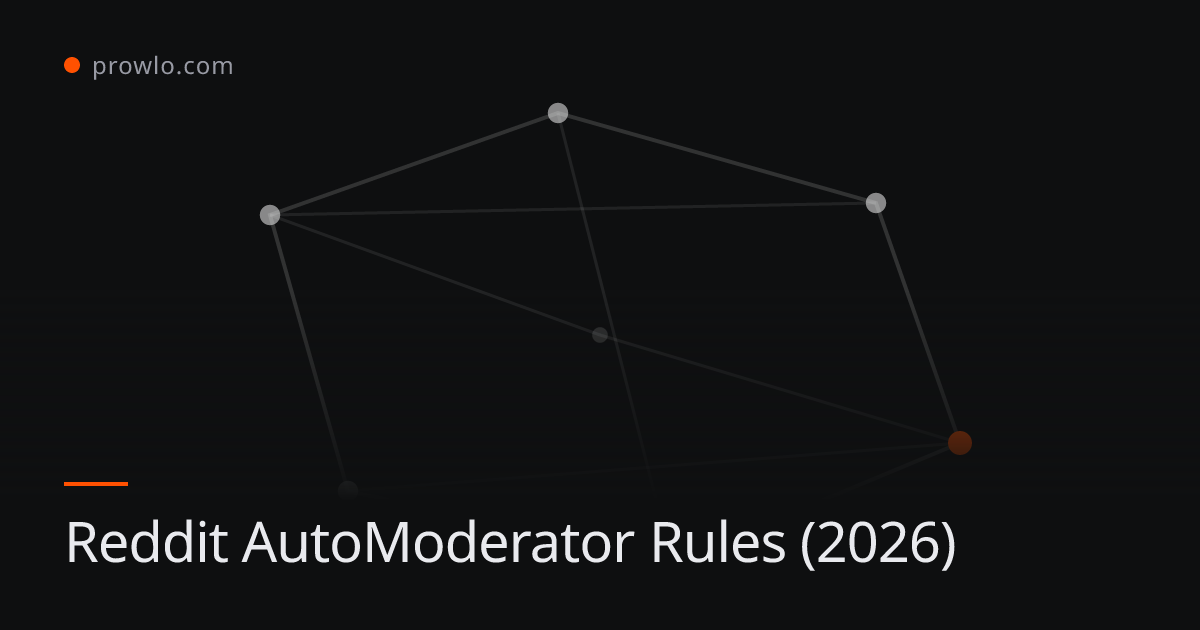 Reddit AutoModerator Rules: How Subreddit Moderation Works in 2026 ...