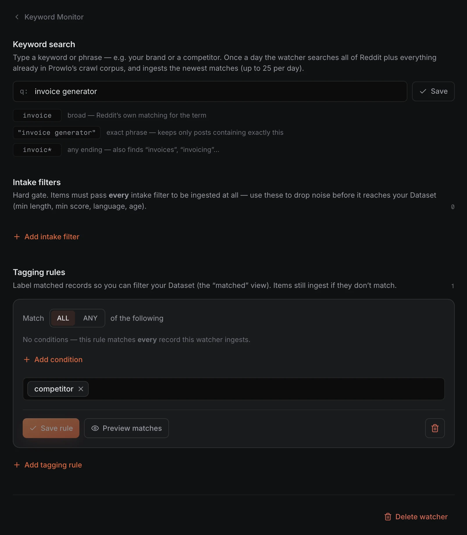 Prowlo keyword editor — Reddit keyword search query with exact-phrase and wildcard syntax, intake filters, and tagging rules